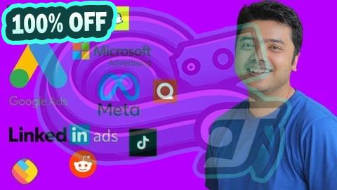 100% Free Coupon 11 Best Ads Platforms in 1 Course 2025: Excel in Paid Ads!