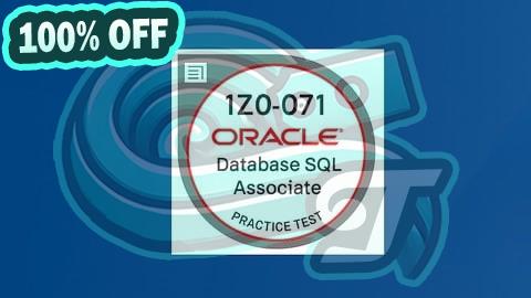 100% Free Coupon 1Z0-071 Oracle Database SQL Associate Practice Test