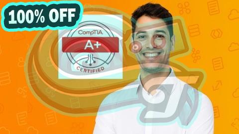 100% Free Coupon 6 Practice Exams | CompTIA A+ Certification