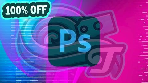 100% Free Coupon Adobe Photoshop CC MasterClass: From Beginner to Advanced