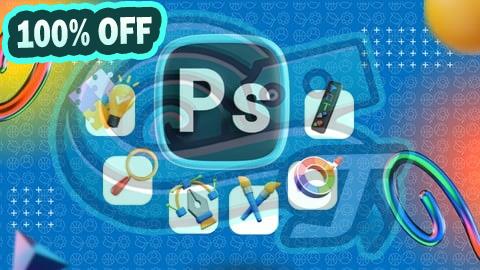 100% Free Coupon Adobe Photoshop Essentials Master the Basics in Just 2 Hours