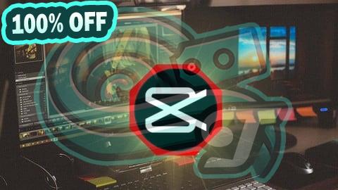 100% Free Coupon Advanced Capcut: From Beginner to Motion Graphics Master