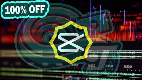 100% Free Coupon Advanced Capcut Tutorial for Social Media Video Editing