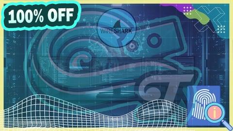 100% Free Coupon Advanced Wireshark for Threat Hunting and Network Forensics