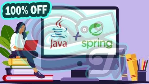 100% Free Coupon ALL IN ONE! Java + Spring Boot, Spring and Hibernate [NEW]