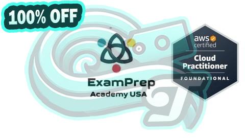 100% Free Coupon AWS Certified Cloud Practitioner (CLF-C02) Practice Exams