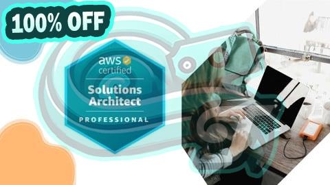100% Free Coupon AWS Certified Solutions Architect - Professional Prep Exams