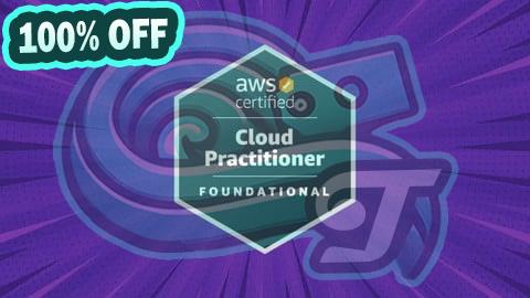 100% Free Coupon AWS Cloud Practitioner [6 Practice Exams] 550+ questions