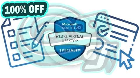 100% Free Coupon AZ-140 Configuring and Operating MS Azure Virtual Desktop