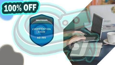100% Free Coupon AZ-305 Designing Microsoft Azure Infrastructure Solutions