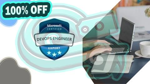 100% Free Coupon AZ-400: Microsoft Azure DevOps Solutions Practice Exams