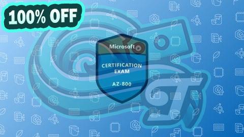 100% Free Coupon AZ-800 Windows Server Hybrid Infrastructure Practice Tests