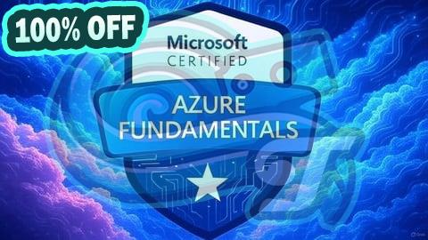 100% Free Coupon AZ-900: Azure Fundamentals + Free Labs