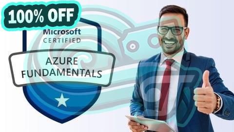 100% Free Coupon AZ-900: Microsoft Azure Fundamentals Exam Preparation 2025