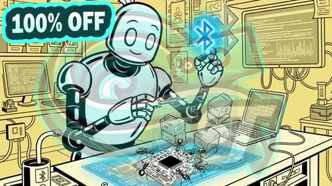 100% Free Coupon Bluetooth Development for Embedded Systems: Wi-Fi & Arduino