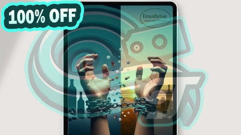 100% Free Coupon Breaking Free: Overcoming Alcohol & Drug Addiction
