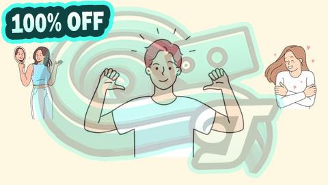 100% Free Coupon Building Confidence And Self-Esteem