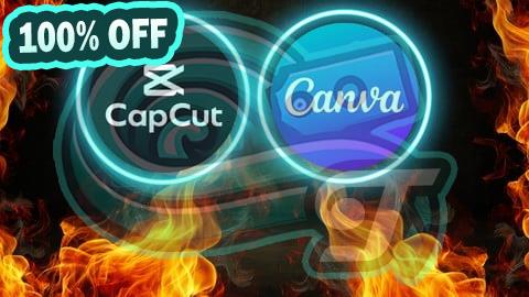 100% Free Coupon CapCut and Canva Masterclass Graphic Design With Video Edit