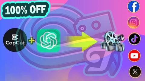 100% Free Coupon CapCut Video Edit With AI ChatGPT and Motion Cinematography