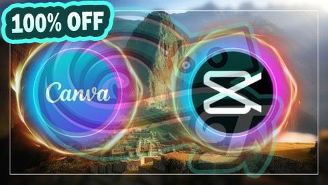 100% Free Coupon Capcut With Canva Graphic Design Video Editing Masterclass