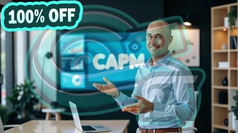100% Free Coupon CAPM Exam Prep: Complete Certification Guide