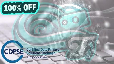100% Free Coupon CDPSE - Certified Data Privacy Solutions Engineer Exams