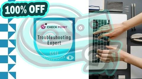 100% Free Coupon Check Point Certified Troubleshooting Expert Practice Exams