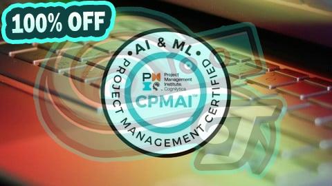 100% Free Coupon Cognitive Project Management in AI (CPMAI) Practice Exams