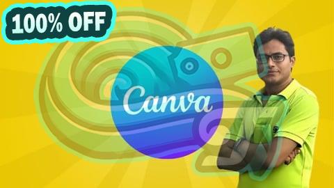 100% Free Coupon Complete Canva Course : From Basics to Advanced