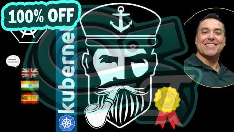 100% Free Coupon Complete Kubernetes: An Easy and Practical Guide