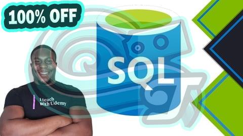 100% Free Coupon Complete Microsoft SQL Server Database Design Masterclass