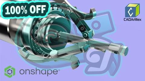 100% Free Coupon Complete Onshape for Beginners: Project-Based Approach