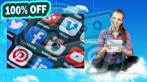 100% Free Coupon Complete Social Media Marketing Course