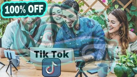 100% Free Coupon Complete TikTok Marketing Course for Business TikTok Habits
