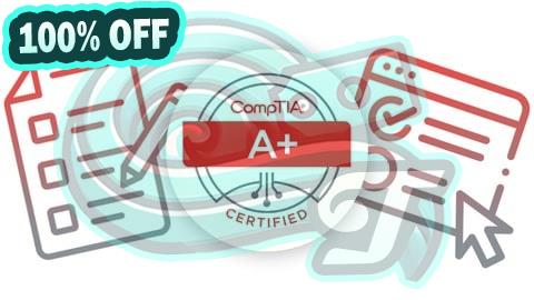 100% Free Coupon CompTIA A+ 220-1101 (Core 1) Mock Exam Questions Test