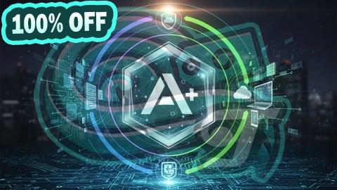 100% Free Coupon CompTIA A+ (220-1201/1202) Core 1 & 2 Expert Exam