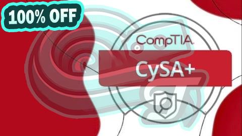 100% Free Coupon CompTIA Cybersecurity Analyst (CySA+) Practice Exam [NEW]