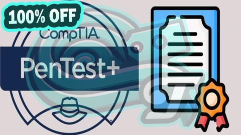 100% Free Coupon CompTIA Penetration Testing+ (PenTest+) Certification
