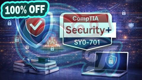 100% Free Coupon CompTIA Security+ SY0-701: 6 Practice Exams 2026