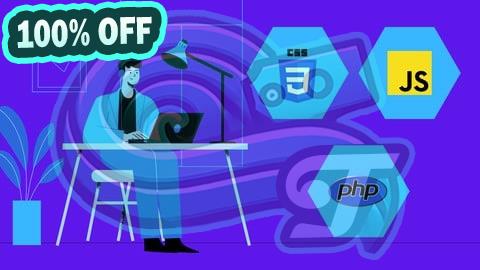 100% Free Coupon CSS, JavaScript And PHP Complete Course For Beginners