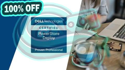 100% Free Coupon Dell PowerStore Deploy Practice Exams