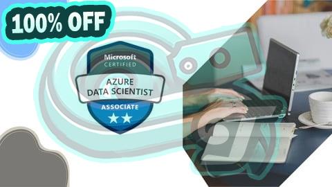100% Free Coupon DP-100: Azure Data Scientist Associate Practice Exams