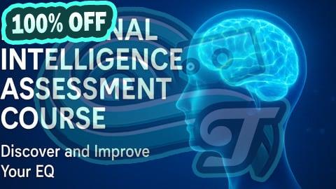 100% Free Coupon Emotional Intelligence Assessment Course