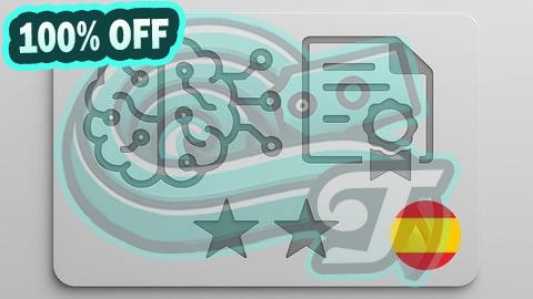 100% Free Coupon [ES] Curso de Certificación de Ingeniero Asociado en IA