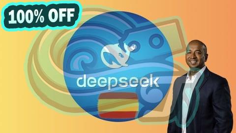 100% Free Coupon [ES] DeepSeek R1 IA: 25 proyectos de IA para principiantes