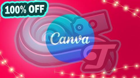 100% Free Coupon Essential Canva for Graphics Design to Boost Productivity