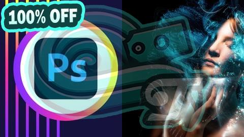 100% Free Coupon Essential Photoshop Course Beginner to Intermediate