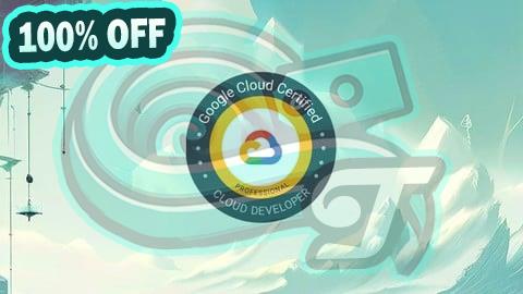 100% Free Coupon Exam Preparation for GCP Cloud Developer -  Practice Tests