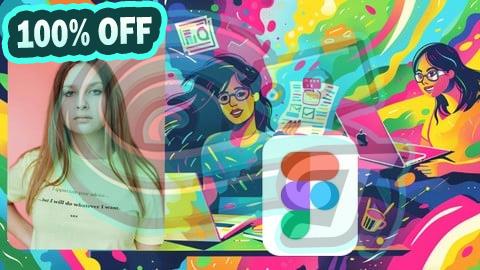 100% Free Coupon Figma UI/UX Complete Bootcamp: Design 6 Job-Ready Projects
