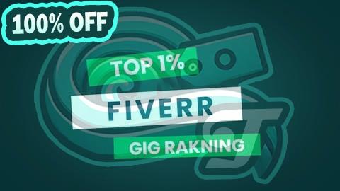 100% Free Coupon Fiverr Full Course A-Z Gigs Ranking Strategies Rank & Grow